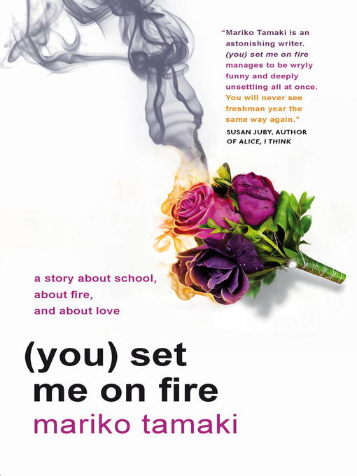 Title details for (you) Set Me On Fire by Mariko Tamaki - Available